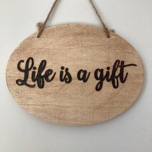 Life Is A Gift - Quote from Titanic - Inspirational - Pyrography - Home Decor